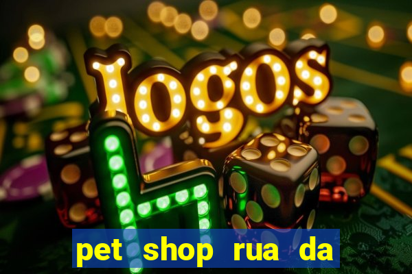 pet shop rua da matriz botafogo